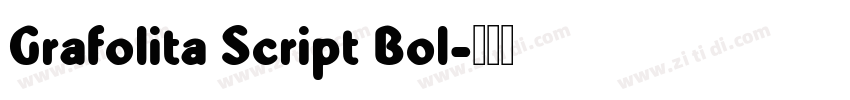 Grafolita Script Bol字体转换